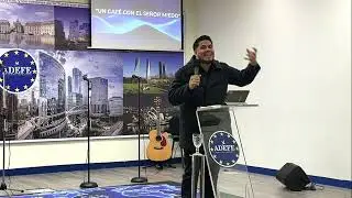 UN CAFE CON EL SE&Ntilde;OR MIEDO | PR. EDINSO YANEZ | ADEFE REKALDE.