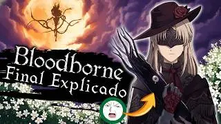 Por qué un CALAMAR? Te explico el FINAL de Bloodborne