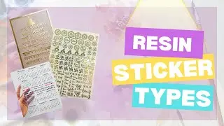 Type of Resin stickers.