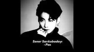 Soner Sarıkabadayı -Pas/ Speed up