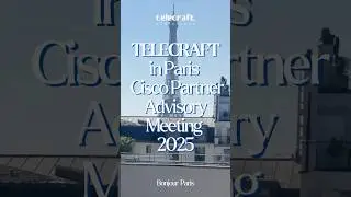 Telecraft at Cisco Paris
