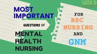 Mental Health Nursing || BSC II Important Topics IIEXAM II BSC 3rd Year II GNM ||