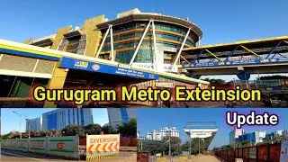Gurugram Metro Exteinsion Update |Gurugram Millennium City Centre Metro Station To Hero Honda Chowk 