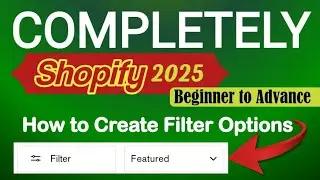 How to Add Product Filters in Shopify | Create Custom Filter Options Easily (Step-by-Step Guide)