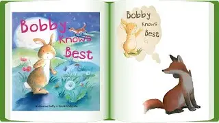 Bobby Knows Best. Kids Book Read Aloud