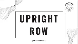 Upright Row - Ross forde Fitness