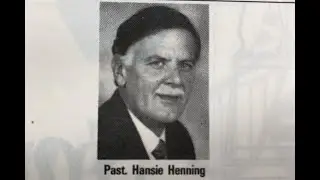 Past.  Hansie Henning - Om die werke van God te volbring 15 Nov 2003