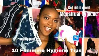 10 feminine hygiene tips you need to know| menstrual hygiene| girl talk