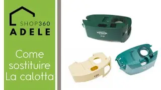 COME SOSTITUIRE LE CALOTTE AL VOSTRO VK120/121/122