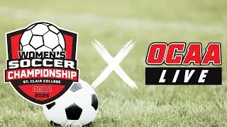2025 OCAA Women's Soccer Championship ⚽ Gold Medal Game: St. Clair Saints vs. Centennial Colts