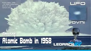 🛸 UFO - flying over a Underwater Atomic Bomb in 1958