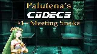 Palutena's Codecs #01 - Meeting Snake