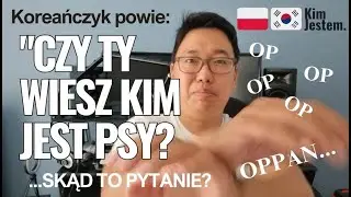 Najczęściej zadawane pytanie przez Koreańczyków