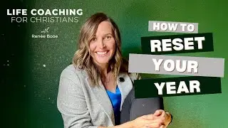 Mid-Year Reset for Christian Women | Brain-Based Goal Setting + Faith-Driven Habits