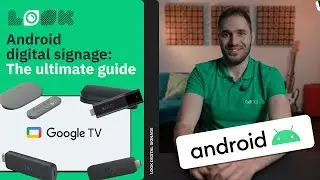 Android Digital Signage: The Ultimate Guide