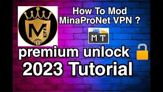 How To Mod MinaProNet VPN 2023 Tutorial