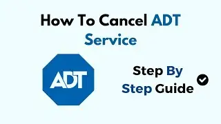 How To Cancel ADT Service