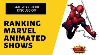 Saturday Night Discussion: Ranking Marvel Animated Shows