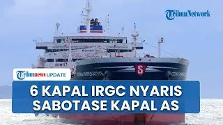 6 Kapal Bersenjata Iran Nyaris Berhasil Sabotase Kapal Tanker AS di Selat Hormuz, Pentagon Kabur