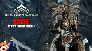 Jade c'est trop bien - Builds & Guides Warframe