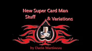 New Super Card Man Stuff - Learn Super Visual Card Magic Now!