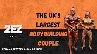 What It Really Takes To Coach Your Partner To The Olympia - Dan Bastick & Romana Skotzen
