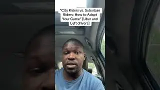 City Riders Vs Surburban Riders: How to adapt your Game. [ Uber and Lyft Drivers]