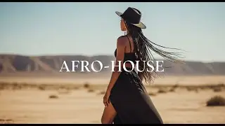 Afro House Mix 2025 | Groove Culture Afro House 2025 - Vol #38