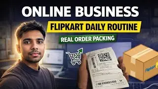 Online Business Daily Routine | Flipkart Seller Order Packing