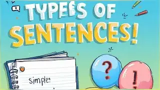 Unlock The Power of English:8 Types of Sentences Explained!