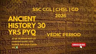 ANCIENT HISTORY TOP PYQ | SSC 2026 MUST REVISE