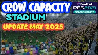 PES 2021 Crowd capacity mod v 0.1 2025