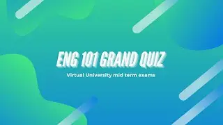 Eng 101 Grand quiz||Live Attempt ||VU