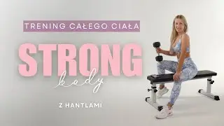 TRENING SIŁOWY W DOMU | CAŁE CIAŁO