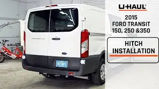 2015 Ford Transit 150,250 &350 | U-Haul Trailer Hitch Installation | CMF13193