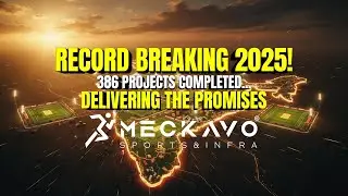 A Record-Breaking 2025 | 386 Sports Infrastructure Projects Completed Across India | Meckavo Sports