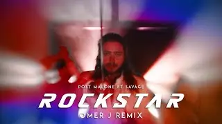 Post Malone ft. 21 Savage - Rockstar - OMER J Remix | @postmalone |  @21savage  | @OMERJMUSICBD #edm