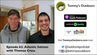 Episode 63: Everything about Salmon with Thomas Cross