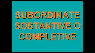 Grammatica3: le subordinate sostantive o completive