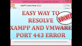 How to fix Port 443 Conflict Between Vmware And Xampp