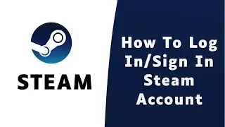Login Steam Account | Sign In Steam