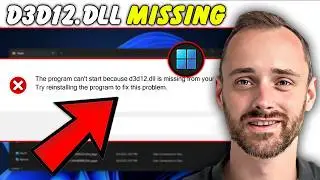 D3D12.dll Is Missing? How To Fix Direct3D 12 Errors On Windows 11 — Full Guide