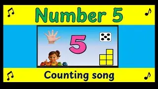 Number 5 Song for Kids | Learn the Number 5 | Classroom Math Music for Kids 🎵