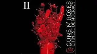 Guns N' Roses ● Chinese Democracy II (Full concept album)