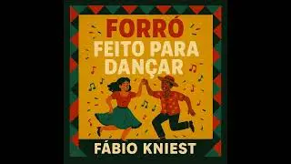 F&aacute;bio Kniest - Fruto Especial (EP Forr&oacute; Feito Para Dan&ccedil;ar)