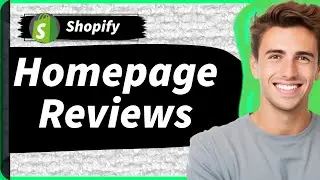 How To Add Customer Product Reviews To Shopify Homepage | Easy Guide 2026