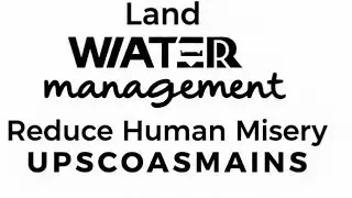 Effective management water and land policy drastically reduce human miseries+3semester 1geographyPG 