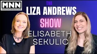 The Liza Andrews Show - MNN TV NY: Entrevistas com Elisabeth Sekulic, Daniel Geltrude & Nita Tripp