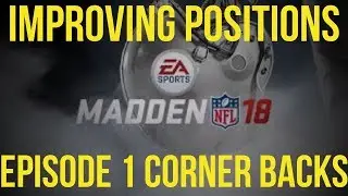 Position upgrades in Madden 18 Ep.1 Cornerback