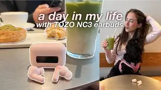 A Day In My Life Vlog 🎧 TOZO NC3 Earbuds Review!